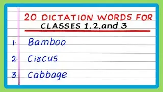 DICTATION WORDS FOR CLASS 1 CLASS 2 AND CLASS 3 | GRADE 1 | GRADE 2 | GRADE 3 | IN ENGLISH
