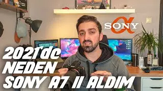 2021'de Sony A7 II alınır mı?