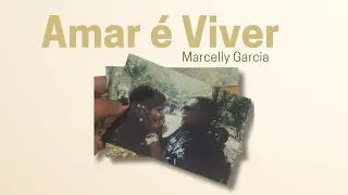 Amar é Viver - Marcelly Garcia ( Em homenagem ao pai Mc Marcinho)