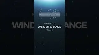 WIND OF CHANGE on Guitar 1/2. TABS GuitarMe School | Aleksunder Chuiko #GuitarMe #Tabs #scorpions