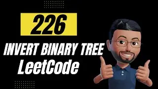 Invert Binary Tree || LeetCode  || 226 || Tree || FAANG