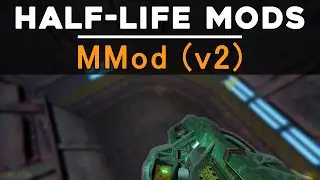 MMod (version 2) | Half-Life Mods