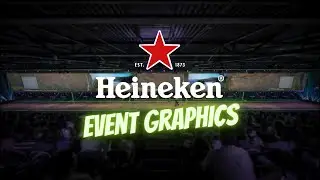 Environments for Heineken Event  - 50 Meter Large Screens