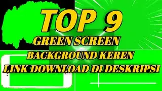 GREEN SCREEN BACKGROUND KEREN