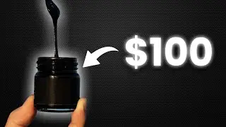 Why Does This Black Goo Cost So Much?