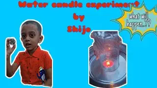 Water Candle Experiment - Science Projects for Kids | Educational Videos by Shijo