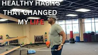 Life-Changing Healthy Habits
