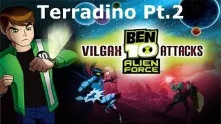 Ben 10 - Terradino Part 2