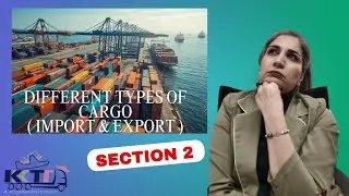 Different Types of Cargo (Import & Export) 