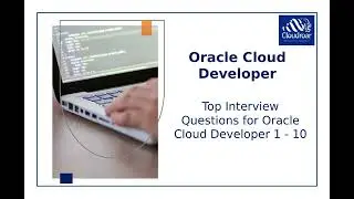 Top 10 Oracle Cloud Developer Interview Questions and Answers For 2025 | Part 31
