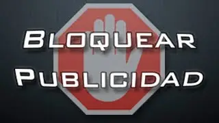 Eliminar TODA la publicidad de internet [Fácil y Rápido]