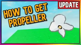 [HOW TO GET PROPELLERS] Skyblox Update (Roblox)