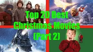 Top 20 Best Christmas Movies (Part 2)
