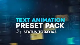 Alight Motion Text Animation Presets Pack | Text Animation Effects Pack