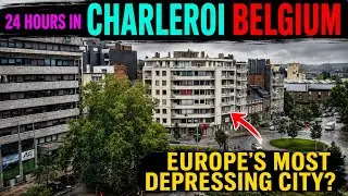 A Tourist's Guide to Charleroi, Belgium