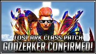 Godzerker Confirmed! Class Balance Patch Impressions - Lost Ark Gameplay Open Beta