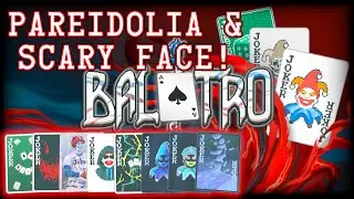Balatro | Pareidolia and scary face! All cards are farecards and mult!