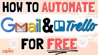 [Workflow Hacks] Automate Trello Cards with Gmail and Zapier