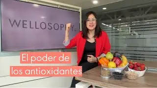 El poder de los antioxidantes