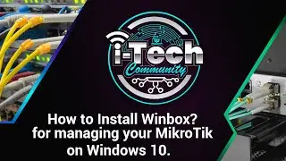 How to install Winbox for managing your Mikrotik RouterOS on Windows 10