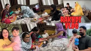 RAKHDI VLOG | PAWAN GYI APDE PEKE | RANNSHER GYA PIND | PINDER PAWAN