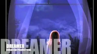 Rokkstar Productions - Dreamer (Original Mix)