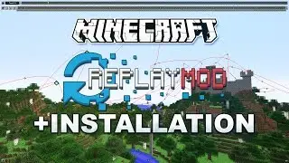 Minecraft - Replay Mod + Installation - Tutorial [GER]