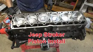 Jeep 4.6 Liter Stroker Build Episode 7:  Short Block Assembly Part 2 (XJ, TJ, CJ, YJ, LJ)
