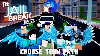 The Jailbreak Heist-Choose Your Path | A Roblox Movie