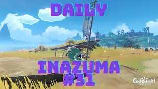 The Thundering WIlds | Daily Comissions in Inazuma | 101st Day - Week #15 | Genshin Impact