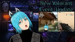 Valorant New Update & Event!