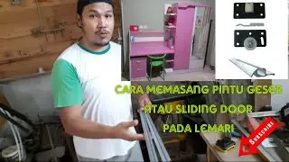 Cara Memasang Pintu Geser Atau Sliding Door Pada Lemari