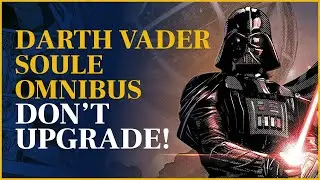 DARTH VADER By Charles Soule Omnibus | DON'T UPGRADE!
