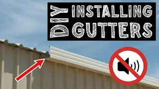 How To Install Shed Gutters (No Music)