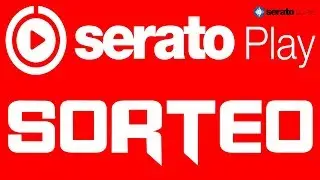 🏆Serato Play | Sorteo 2019 Por Mixman Dj Un Ganador