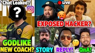 GodLike NEW Coach?🤔 Chat LEAKED?😳 Scout QnA🔥 Goldy Bhai & Regaltos EXPOSED H@cker?🥵Ghatak Bhai Story