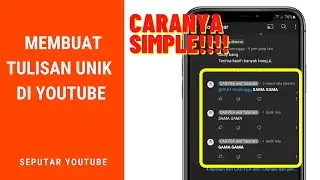 Cara Membuat Tulisan Tebal di Youtube Dan Cara Membuat Tulisan Unik di Youtube