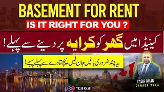 Basement for Rent Is It Right for You? | By Yasir Khan #Canada #CanadaLife
