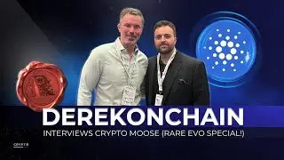 Cardano’s Potential & Crypto Moose’s Journey | Rare Evo 2024 Exclusive with DerekOnChain! 🚀
