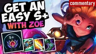 How to get an Easy S+ with Zoe in 15 minutes | Normal Draft Pick