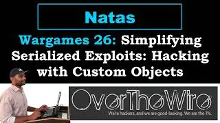 Natas 26 | Simplifying Serialized Exploits: Hacking with Custom Objects | OverTheWire Wargames