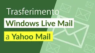 Trasferimento Windows Live Mail a Yahoo Mail Utilizzo automatico dei dettagli di accesso all'account