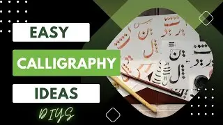 Easy Calligraphy Ideas|DIYS|Arabic Calligraphy|#calligraphy #art #artist #diys #artandcraft #series