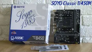 🔥SOYO Classic B450M - доступная плата с возможностью разгона на AM4 для Ryzen 1000 - 5000 Series 🔥