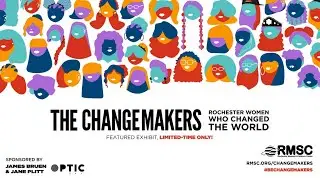 The Changemakers: Rochester Women Who Changed the World