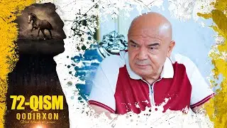 Qodirxon (Dil yarasi 9-mavsum) 72-qism