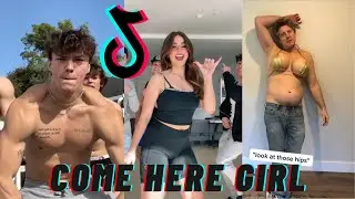 Best Sexyback Come Here Girl TikTok Compilation