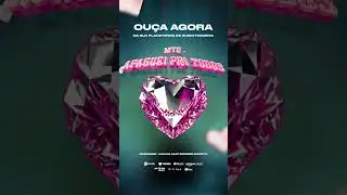 MTG - APAGUEI PRA TODOS 💗 Disponível em todas as plataformas digitais