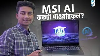 MSI AI+ PC at Computex 2024 - সাথে নতুন AI ফিচার!