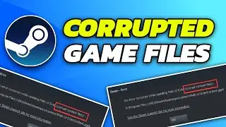 How To Fix Corrupted Game Files On Steam